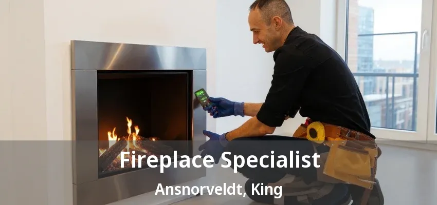 Fireplace Specialist Ansnorveldt, King - ON Fireplace Specialist Ansnorveldt, King - ON