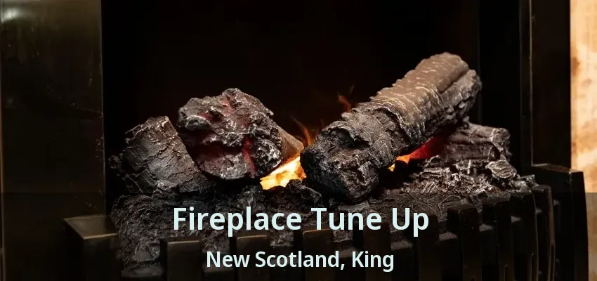 Fireplace Tune Up New Scotland, King - ON