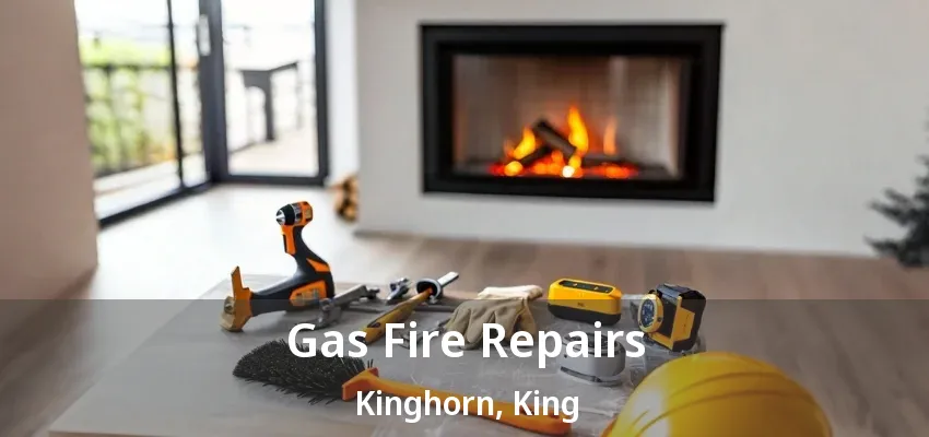 Gas Fire Repairs Kinghorn, King - ON