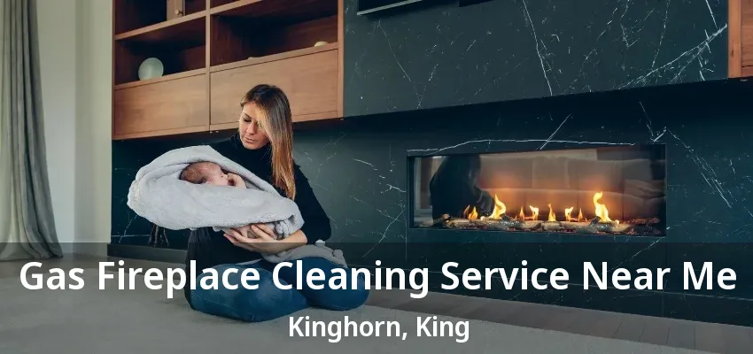 Gas Fireplace Cleaning Service Near Me Kinghorn, King - ON