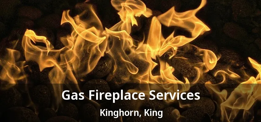 Gas Fireplace Services Kinghorn, King - ON