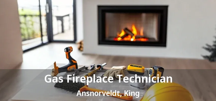 Gas Fireplace Technician Ansnorveldt, King - ON