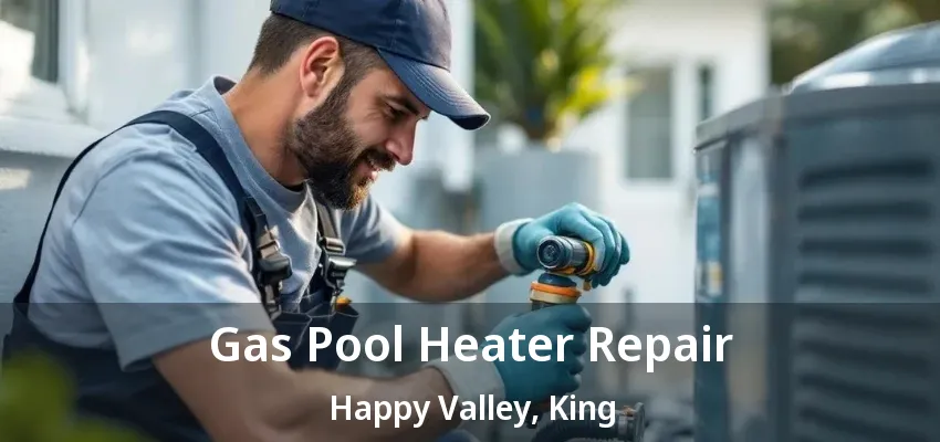 Gas Pool Heater Repair Happy Valley, King - ON Gas Pool Heater Repair Happy Valley, King - ON