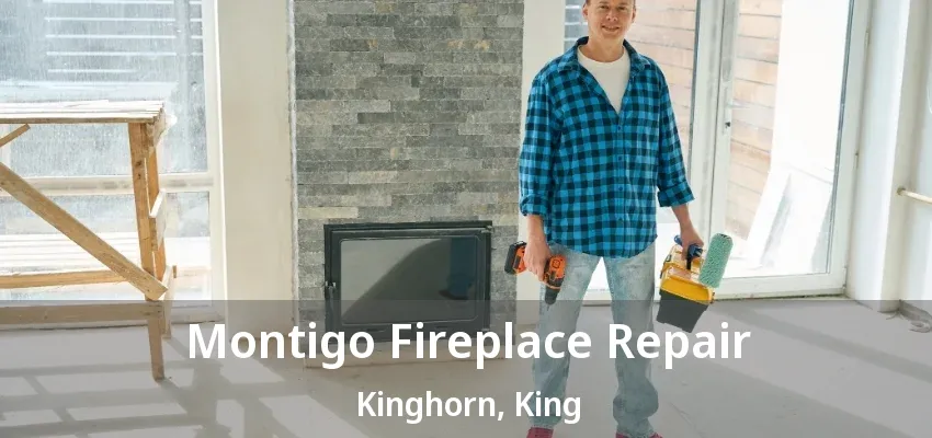 Montigo Fireplace Repair Kinghorn, King - ON