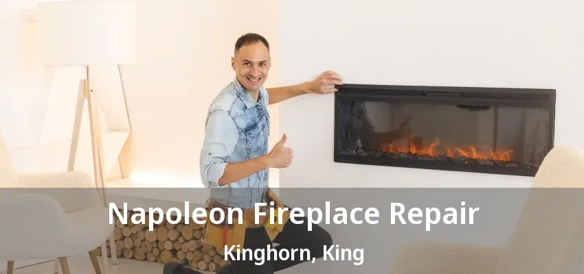 Napoleon Fireplace Repair Kinghorn, King - ON