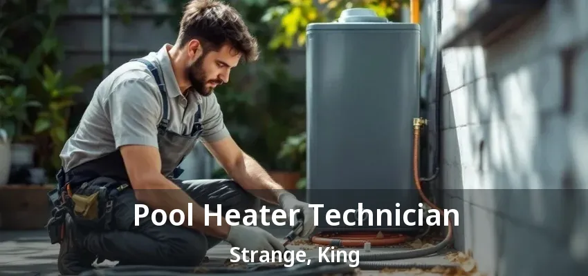 Pool Heater Technician Strange, King - ON Pool Heater Technician Strange, King - ON