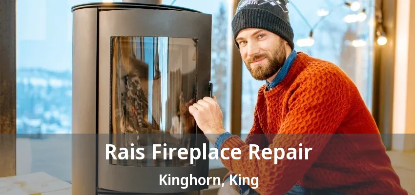 Rais Fireplace Repair Kinghorn, King - ON