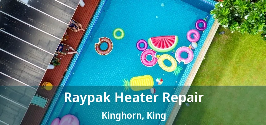Raypak Heater Repair Kinghorn, King - ON