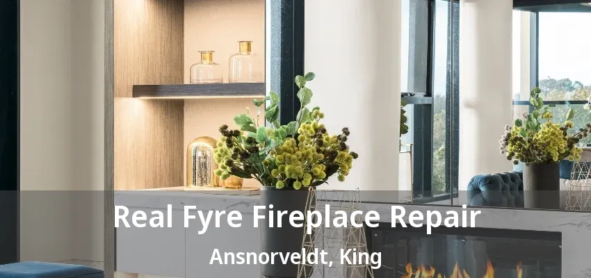 Real Fyre Fireplace Repair Ansnorveldt, King - ON Real Fyre Fireplace Repair Ansnorveldt, King - ON