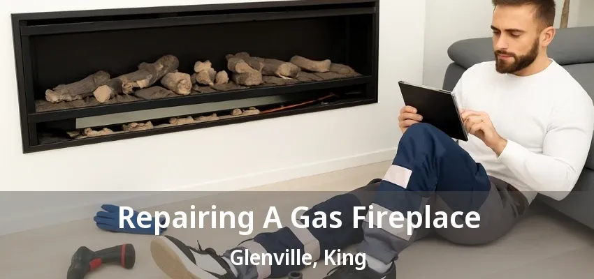Repairing A Gas Fireplace Glenville, King - ON Repairing A Gas Fireplace Glenville, King - ON