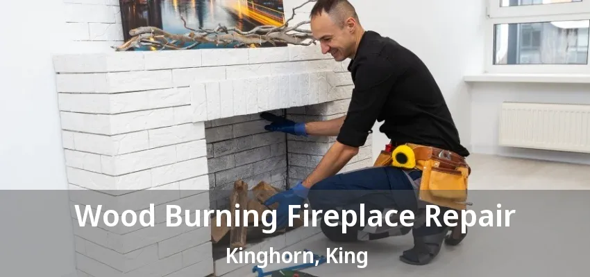 Wood Burning Fireplace Repair Kinghorn, King - ON